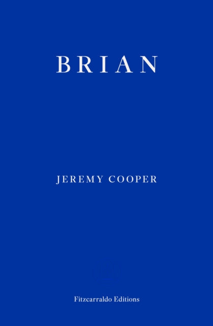 Brian 9781804270363 Jeremy Cooper