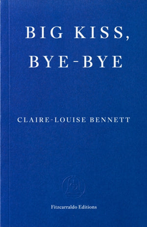 Big Kiss, Bye-Bye