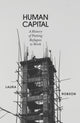 Book cover of: Human Capital. By: Laura Robson