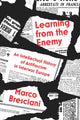 Book cover of: Learning from the Enemy. By: Marco Bresciani
