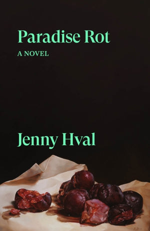 Paradise Rot, A Novel