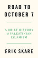 Book cover of: Road to October 7. By: Erik Skare