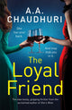 Book cover of: Loyal Friend. By: A. A. Chaudhuri