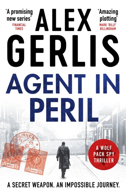 Book cover of: Agent in Peril. By: Alex Gerlis