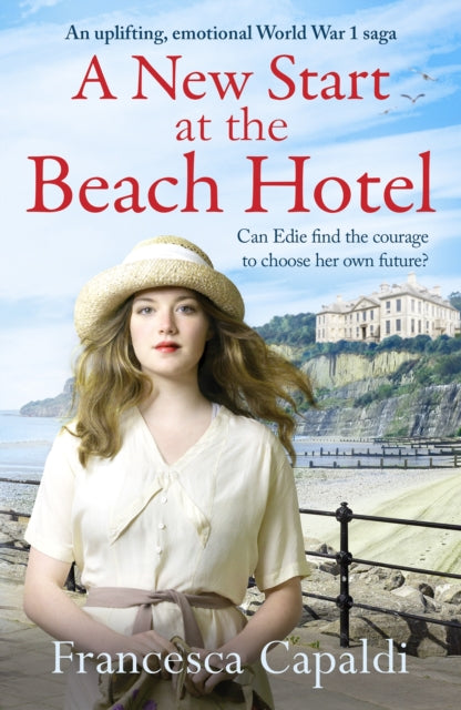 Book cover of: New Start at the Beach Hotel. By: Francesca Capaldi