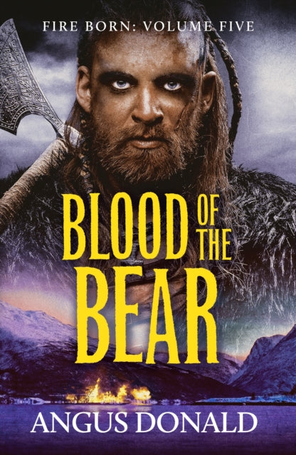 Book cover of: Blood of the Bear. By: Angus Donald