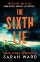 Book cover of: Sixth Lie. By: Sarah Ward