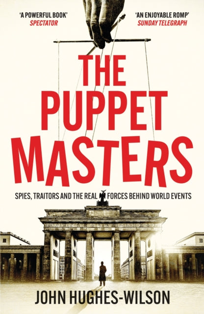 Book cover of: Puppet Masters. By: John Hughes-Wilson
