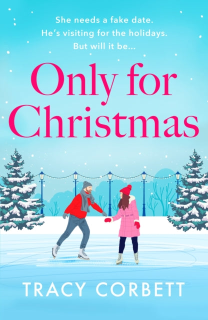 Only for Christmas, A totally fun and festive romance 9781804365007 Tracy Corbett