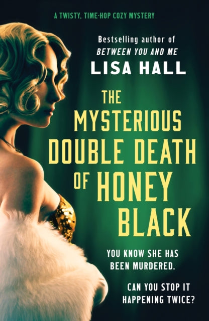 Book cover of: Mysterious Double Death of Honey Black. By: Lisa Hall