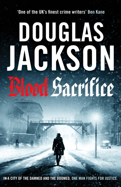 Blood Sacrifice, The gritty, gripping World War 2 historical crime thriller 9781804367490 Douglas Jackson
