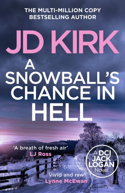 Book cover of: Snowball's Chance in Hell. By: J. D. Kirk