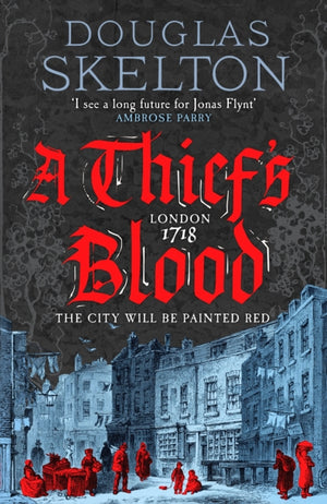 Thief's Blood, A totally gripping historical crime thriller