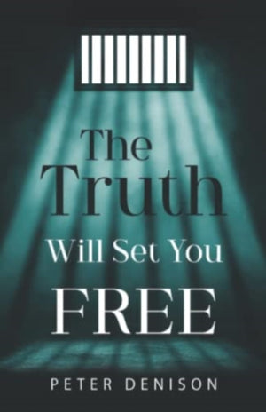 Truth Will Set You Free