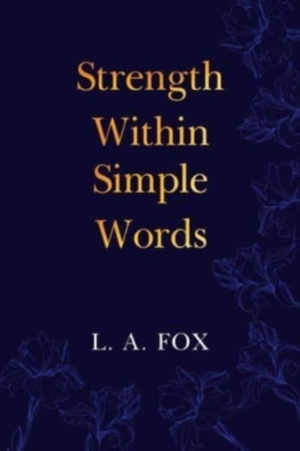 Book cover of: Strength Within Simple Words