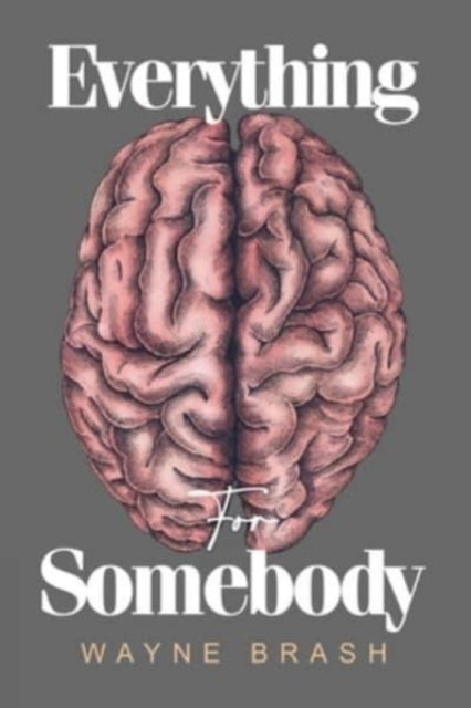 Book cover of: Everything for Somebody