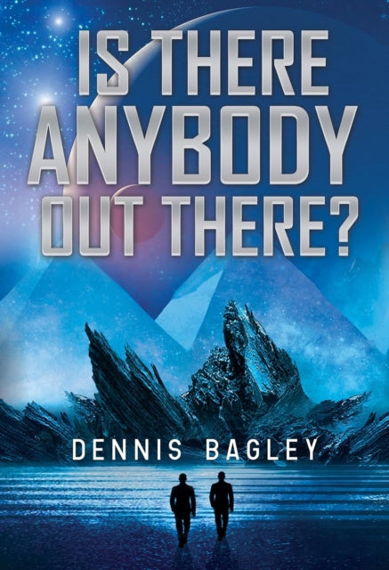 Book cover of: Is There Anybody Out There?