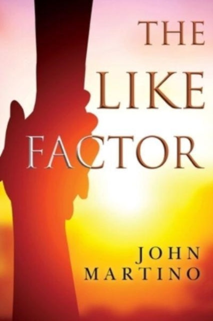 Book cover of: Like Factor. By: John Martino