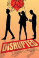 Book cover of: Disrupted