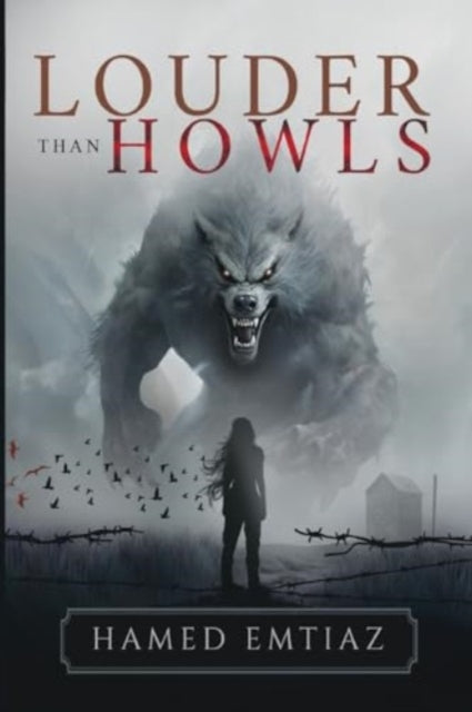 Book cover of: Louder than Howls. By: Hamed Emtiaz