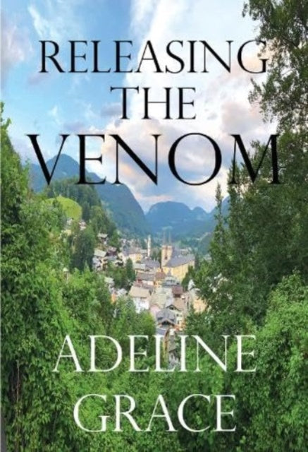 Book cover of: Releasing the Venom