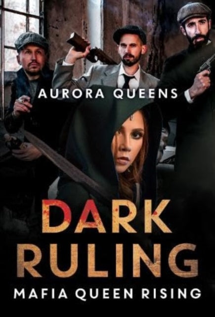 Book cover of: Dark Ruling: Mafia Queen Rising