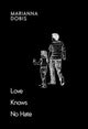 Book cover of: Love Knows No Hate