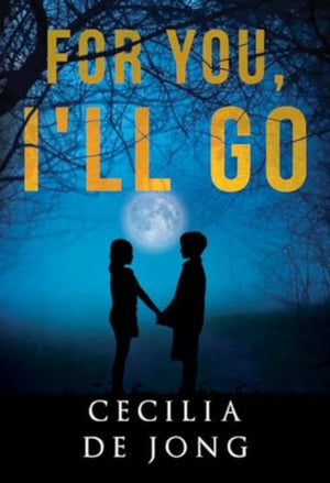 For You, I'll Go