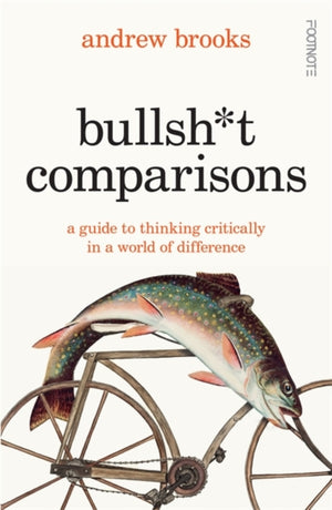 Bullsh*t Comparisons