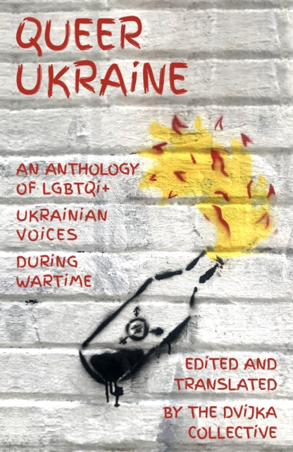 Book cover of: Queer Ukraine. By: Dvijka