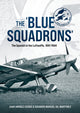 Book cover of: The 'Blue Squadrons'. By: Juan Arráez Cerdá