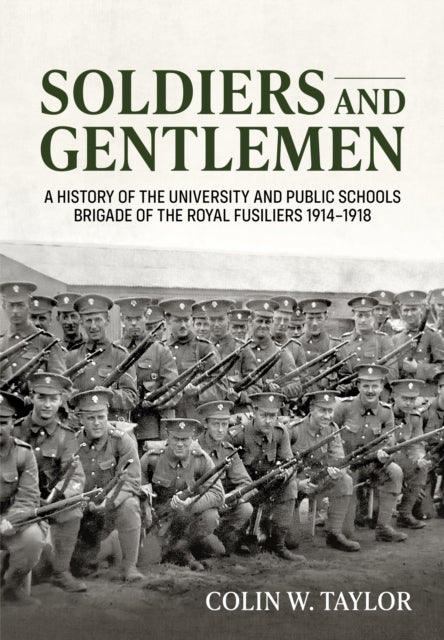Book cover of: Soldiers and Gentlemen. By: Colin W. Taylor