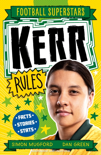 Book cover of: Football Superstars: Kerr Rules. By: Simon Mugford