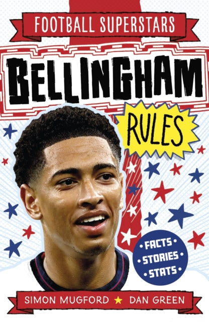 Book cover of: Football Superstars: Bellingham Rules. By: Simon Mugford