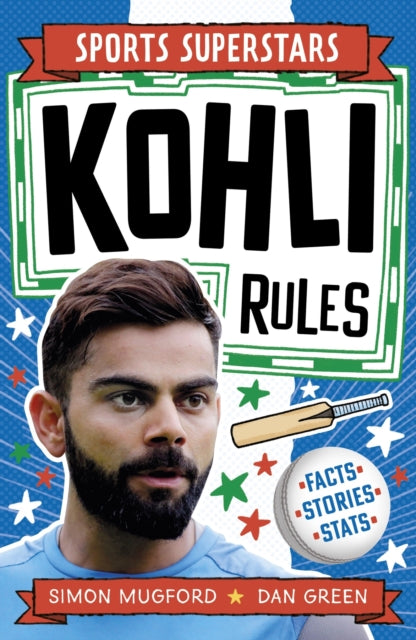 Sports Superstars: Kohli Rules 9781804538852 Simon Mugford