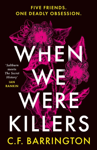 When We Were Killers, A gripping, shocking dark academia thriller and Waterstones Scottish Book of the Month 9781804545751 C. F. Barrington