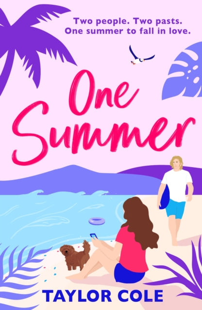 One Summer, A sparkling escapist rom-com for 2024, perfect for fans of enemies to lovers romance 9781804549421 Taylor Cole