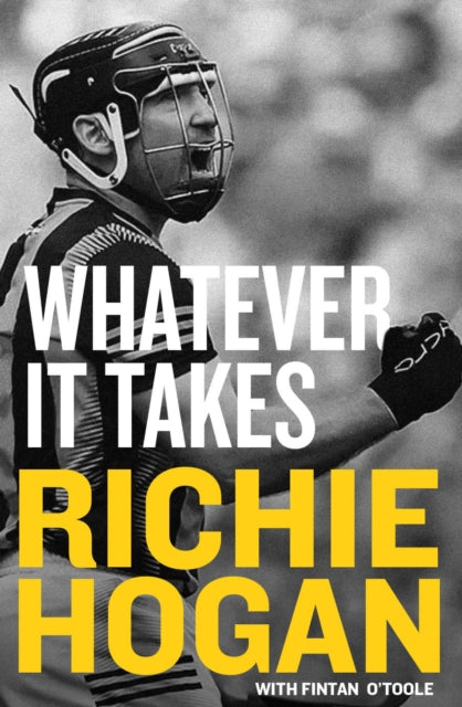 Book cover of: Whatever It Takes. By: Richie Hogan