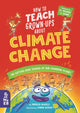 How to Teach Grown-Ups About Climate Change, The cutting-edge science of our changing planet 9781804660300 Patricia Daniels