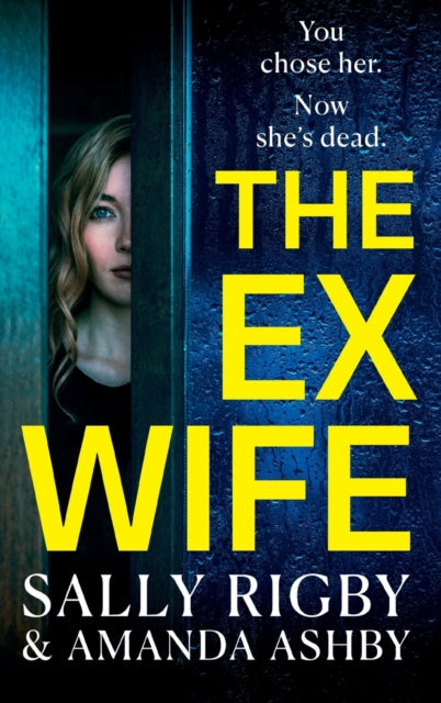 Book cover of: Ex-Wife. By: Amanda Rigby