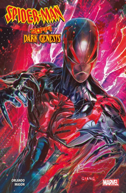 Book cover of: Spider-Man 2099: Dark Genesis. By: Steve Orlando
