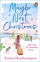 Maybe Next Christmas 9781804941874 Emma Heatherington