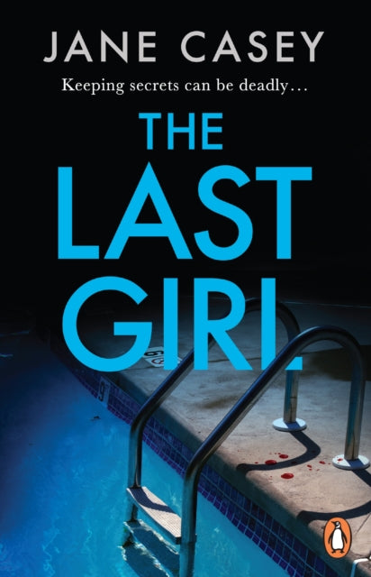 Last Girl, The gripping detective crime thriller from the bestselling author