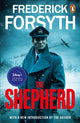 Shepherd, The thrilling number one bestseller from the master of storytelling 9781804943908 Frederick Forsyth