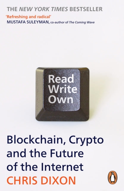 Read Write Own, Building the Next Era of the Internet 9781804949245 Chris Dixon