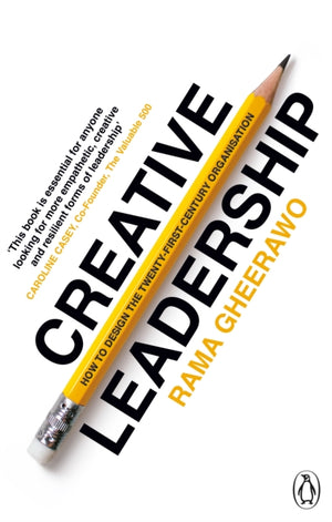 Creative Leadership, How to Design the 21st-century Organisation