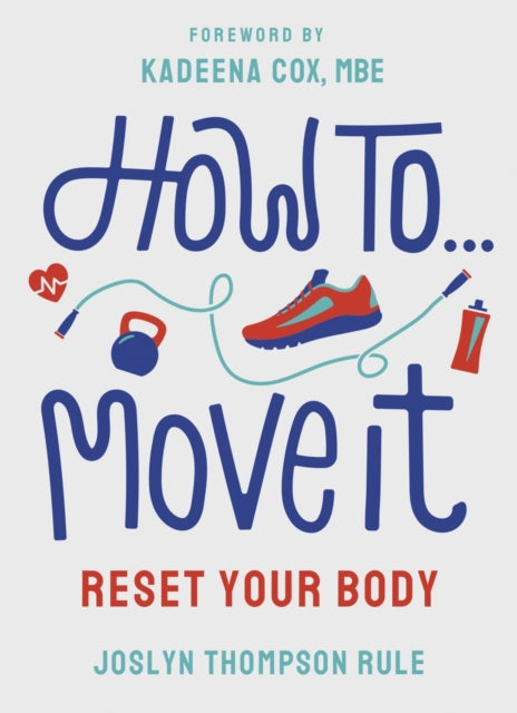 Book cover of: How To Move It