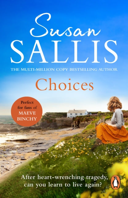 Choices, A heart-warming and uplifting page turner set in the West Country you’ll never forget… 9781804990018 Susan Sallis