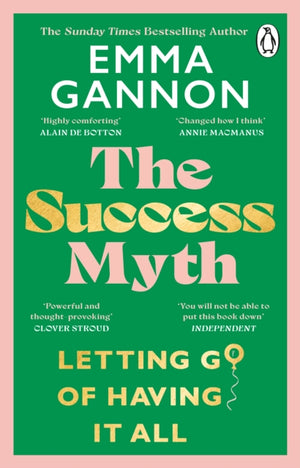 Success Myth, Letting go of having it all