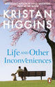 Book cover of: Life and Other Inconveniences. By: Kristan Higgins